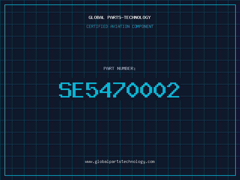 Aviation Part SE5470002