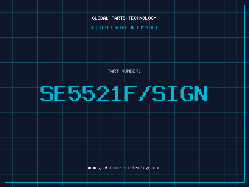 Aviation Part SE5521F/SIGN