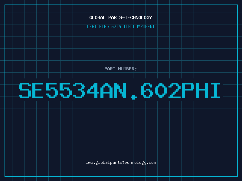 Aviation Part SE5534AN.602PHI