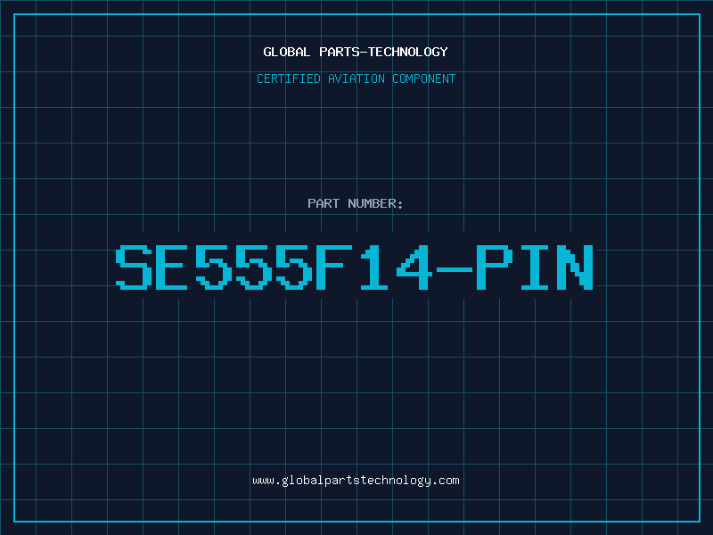 Aviation Part SE555F14-PIN