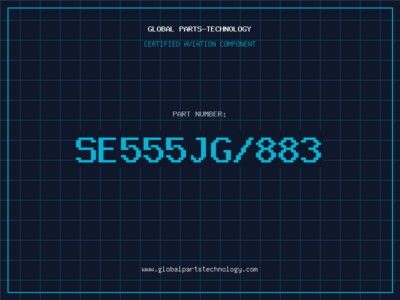 Aviation Part SE555JG/883