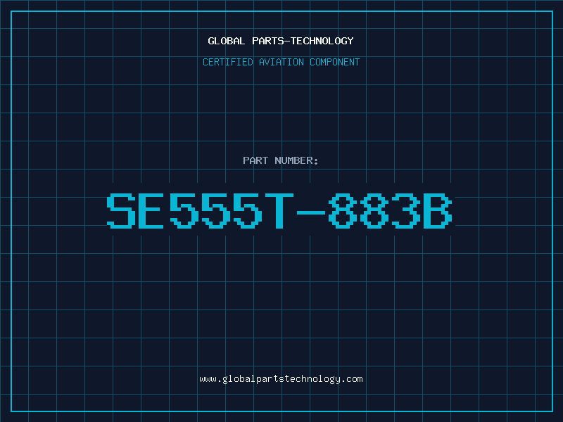 Aviation Part SE555T-883B