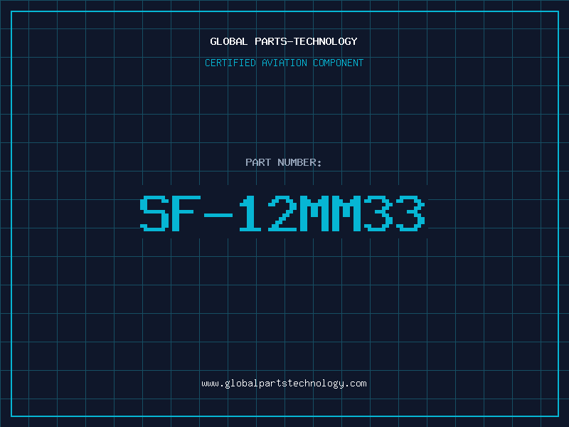 Aviation Part SF-12MM33