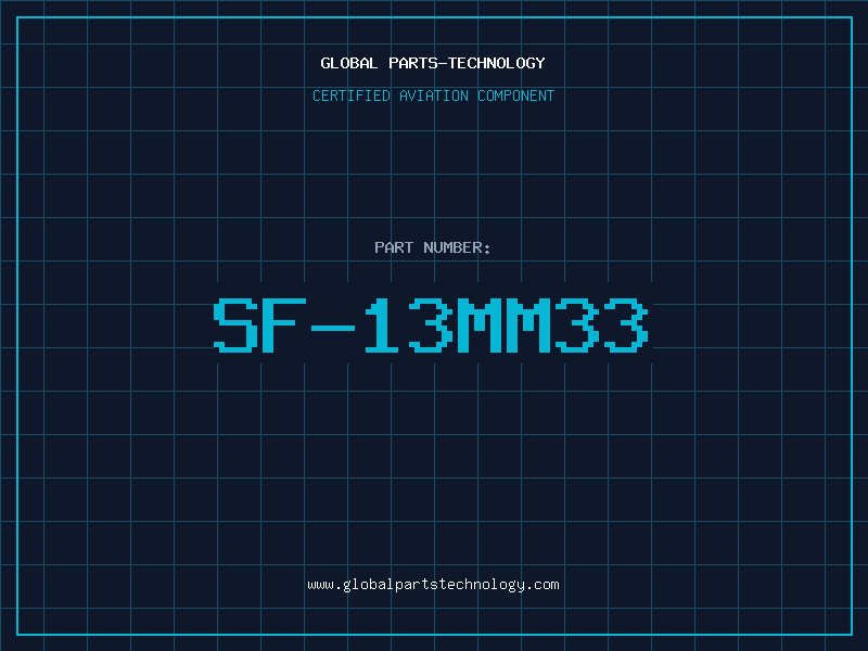Aviation Part SF-13MM33