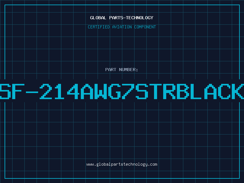 Aviation Part SF-214AWG7STRBLACK