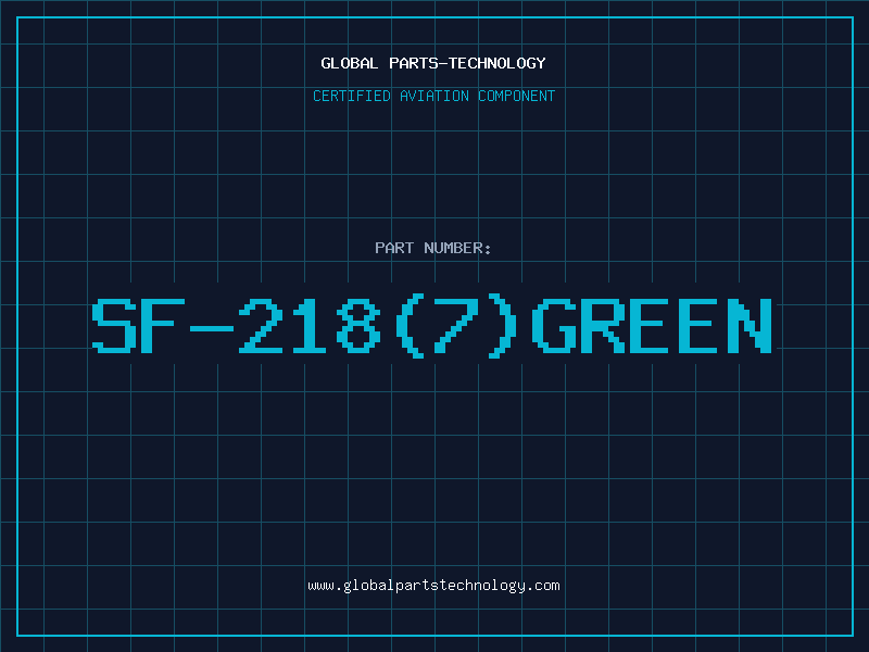 Aviation Part SF-218(7)GREEN