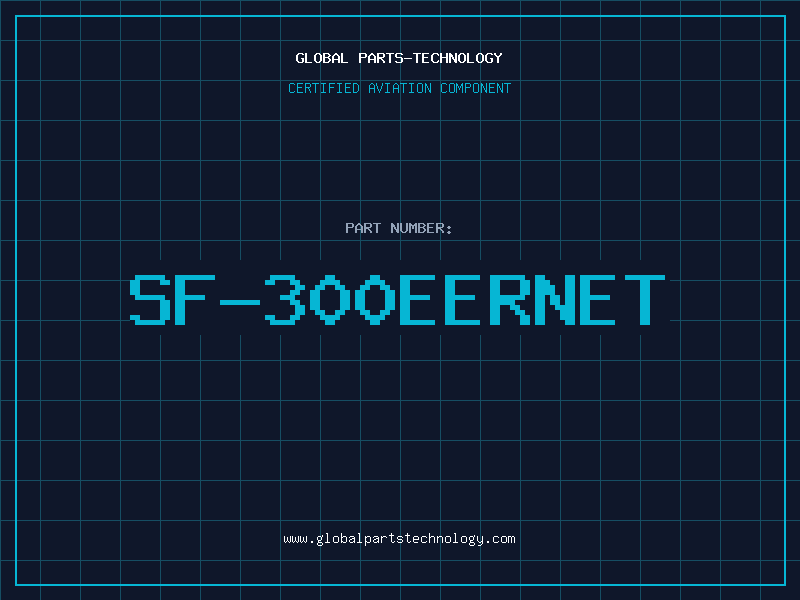 Aviation Part SF-300EERNET