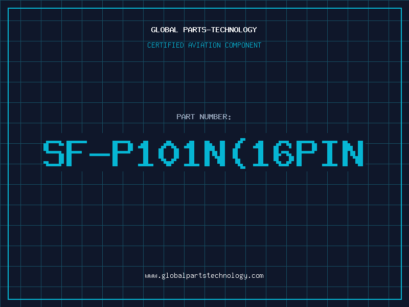 Aviation Part SF-P101N(16PIN