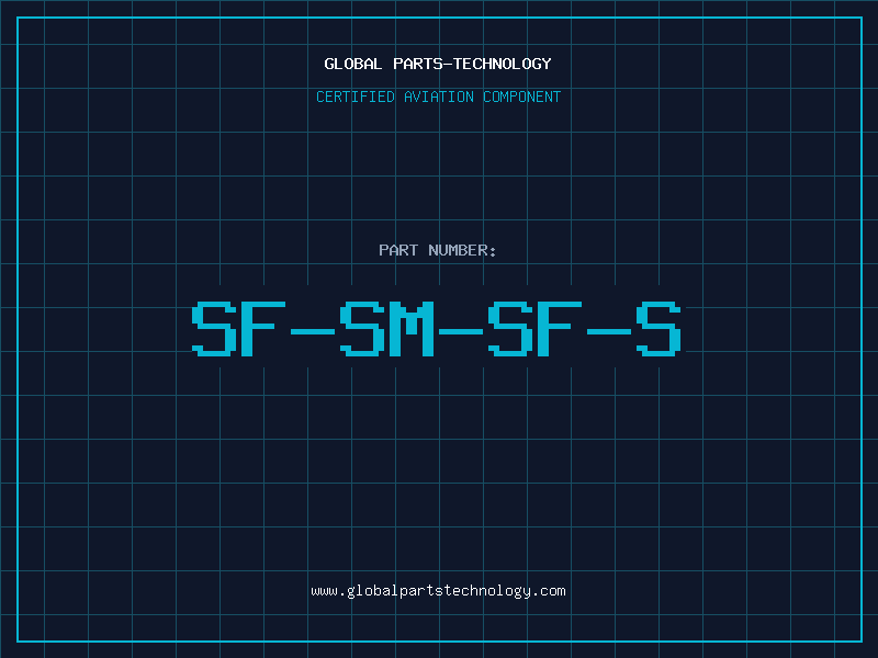 Aviation Part SF-SM-SF-S