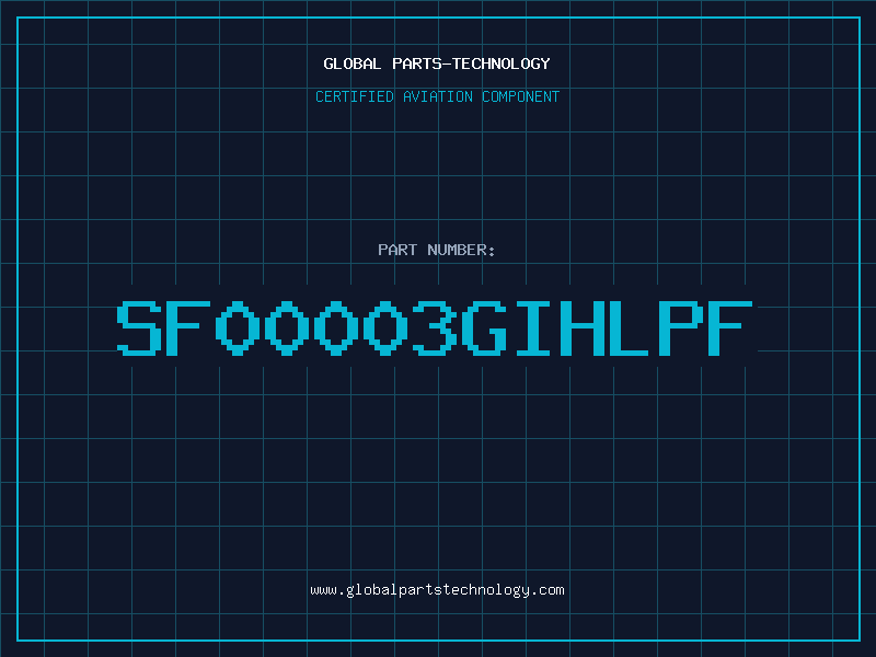 Aviation Part SF00003GIHLPF