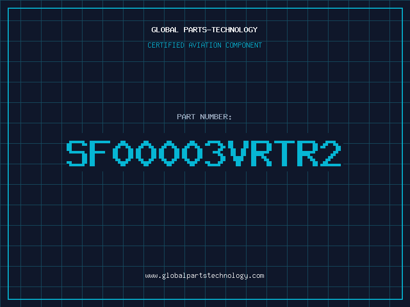 Aviation Part SF00003VRTR2