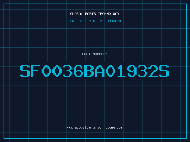 Aviation Part SF0036BA01932S