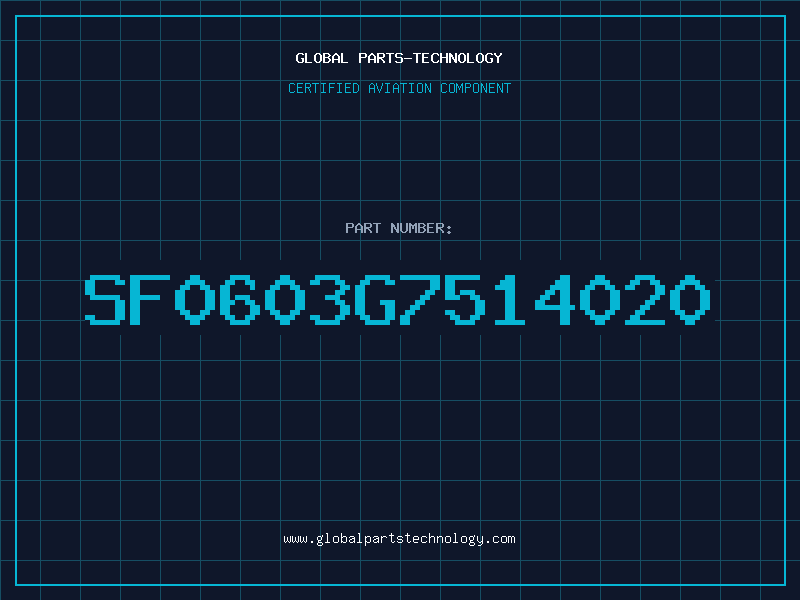 Aviation Part SF0603G7514020