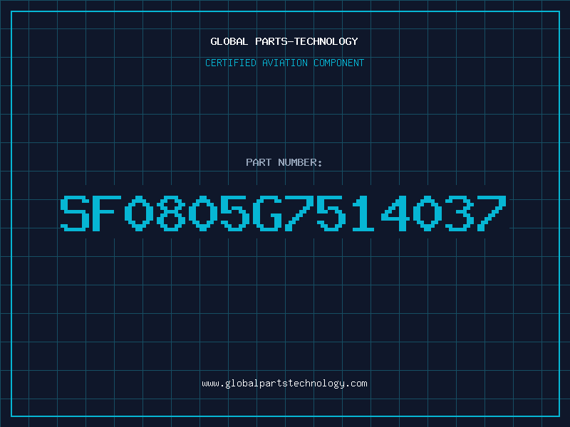 Aviation Part SF0805G7514037