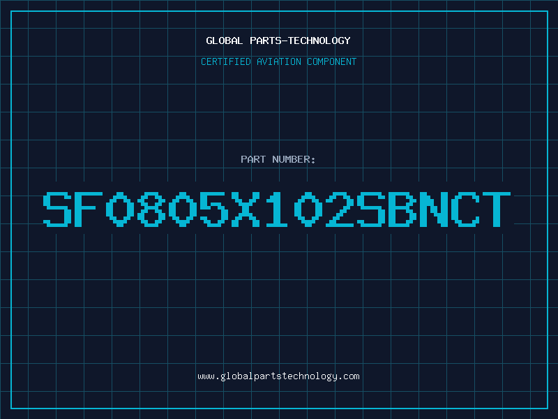 Aviation Part SF0805X102SBNCT