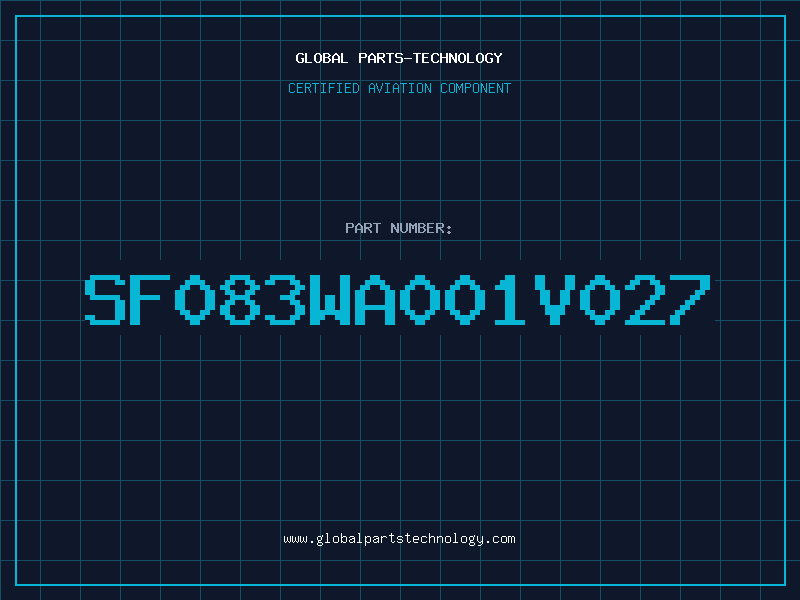Aviation Part SF083WA001V027