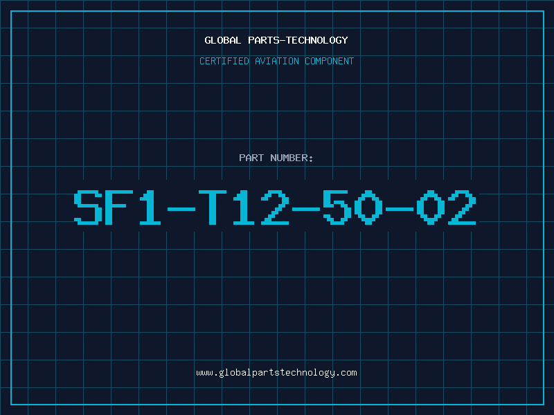 Aviation Part SF1-T12-50-02