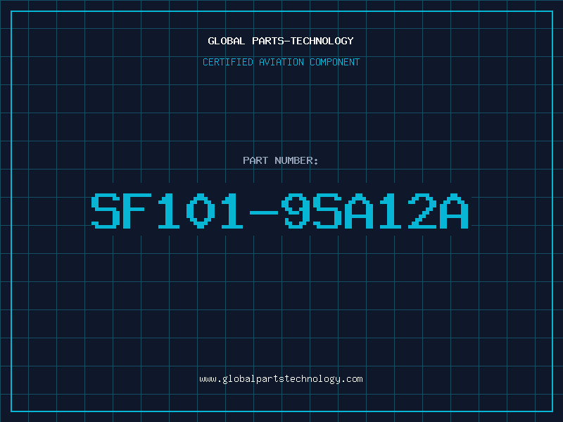 Aviation Part SF101-9SA12A