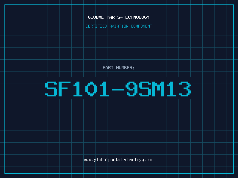 Aviation Part SF101-9SM13