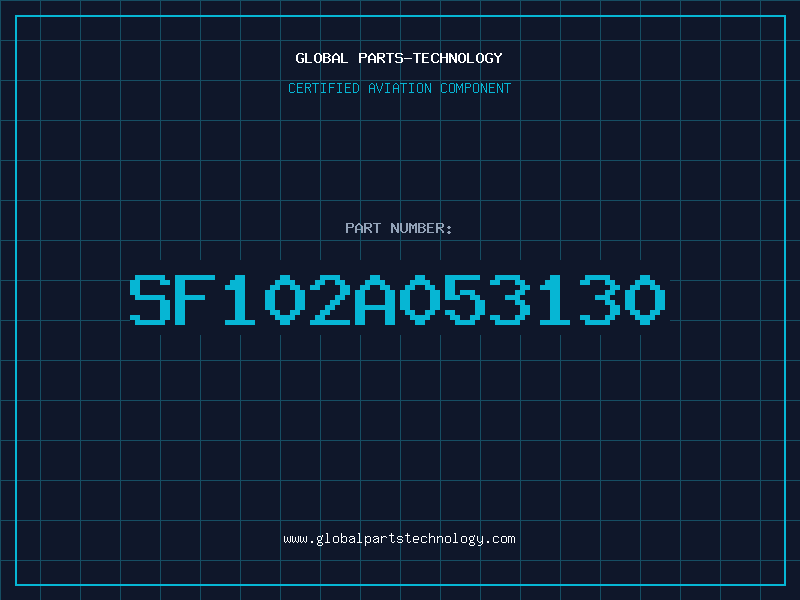 Aviation Part SF102A053130