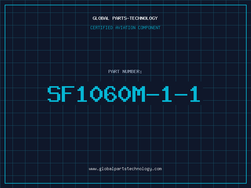 Aviation Part SF1060M-1-1