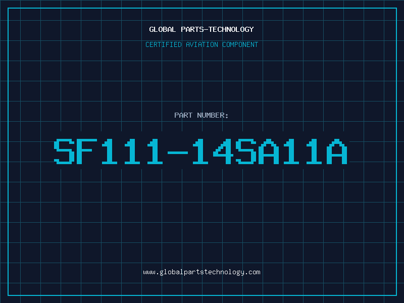 Aviation Part SF111-14SA11A