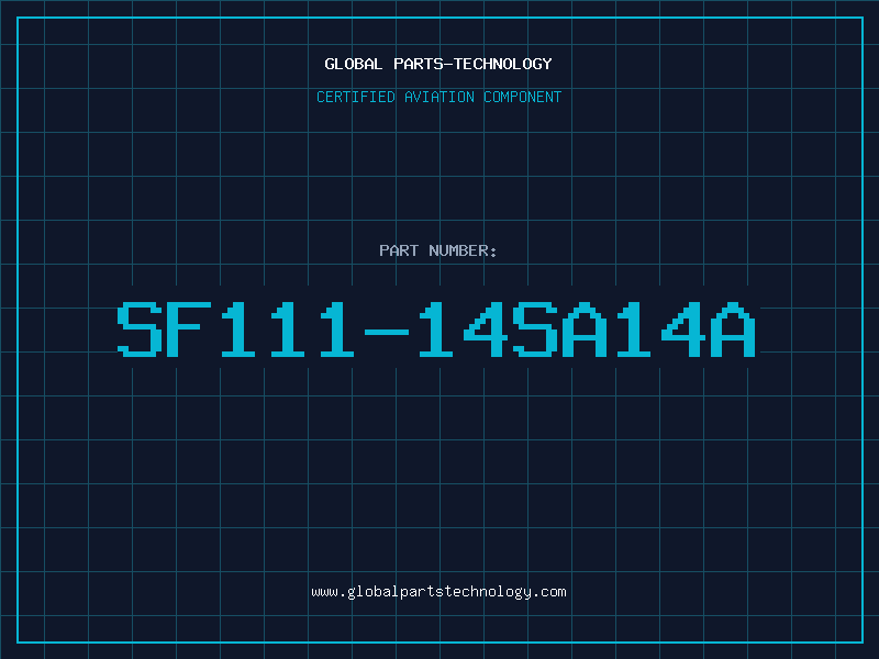 Aviation Part SF111-14SA14A