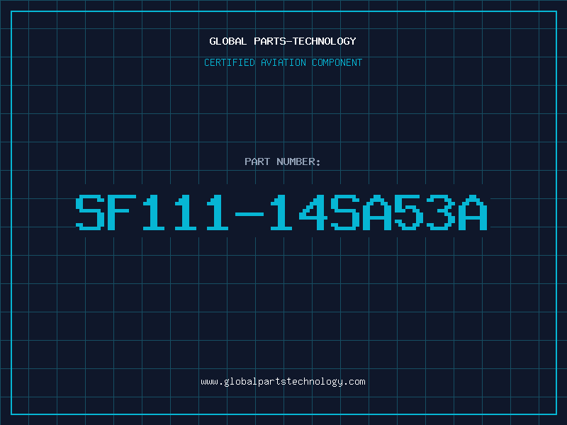 Aviation Part SF111-14SA53A