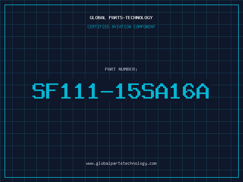 Aviation Part SF111-15SA16A