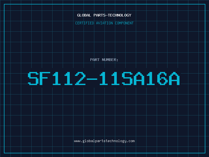 Aviation Part SF112-11SA16A