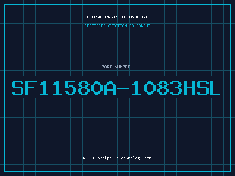 Aviation Part SF11580A-1083HSL