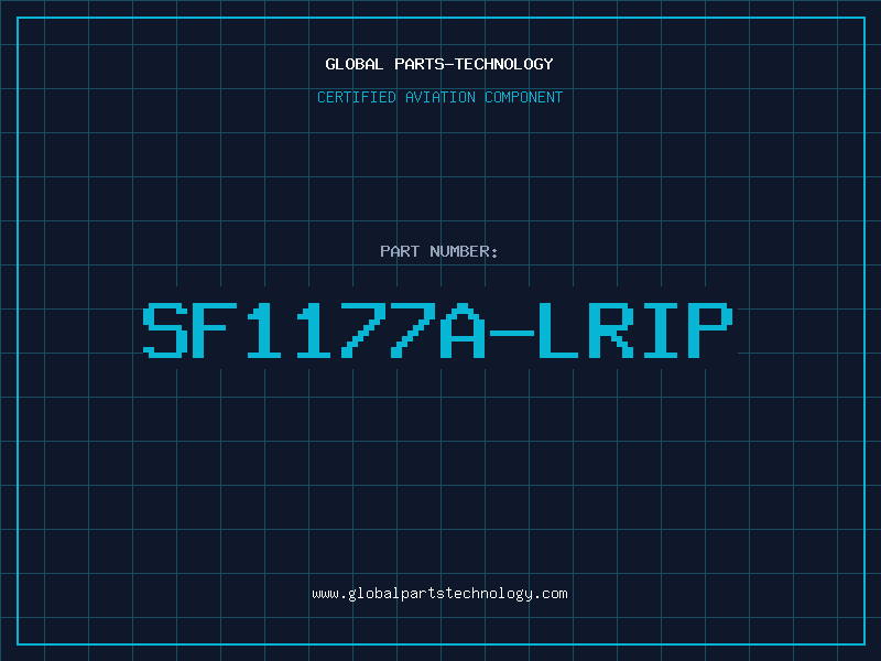 Aviation Part SF1177A-LRIP