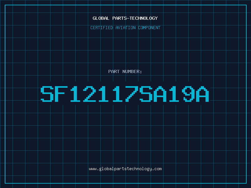Aviation Part SF12117SA19A