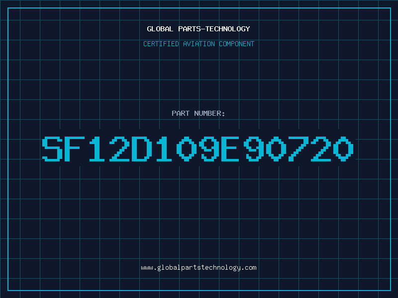 Aviation Part SF12D109E90720