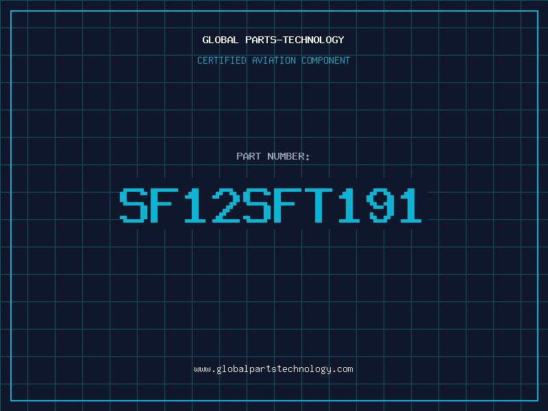 Aviation Part SF12SFT191