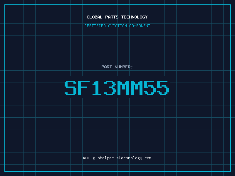 Aviation Part SF13MM55