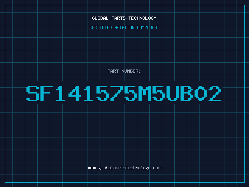 Aviation Part SF141575M5UB02