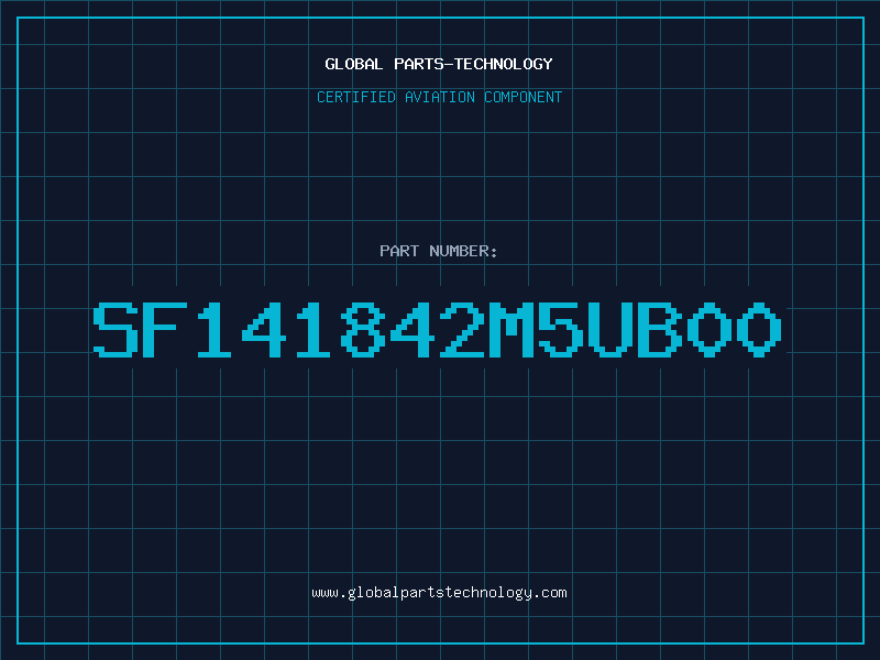 Aviation Part SF141842M5UB00