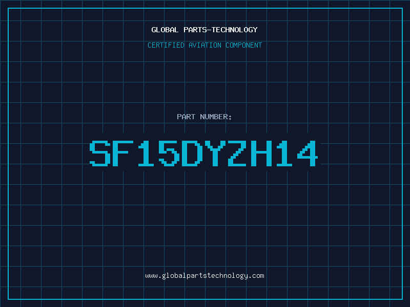 Aviation Part SF15DYZH14