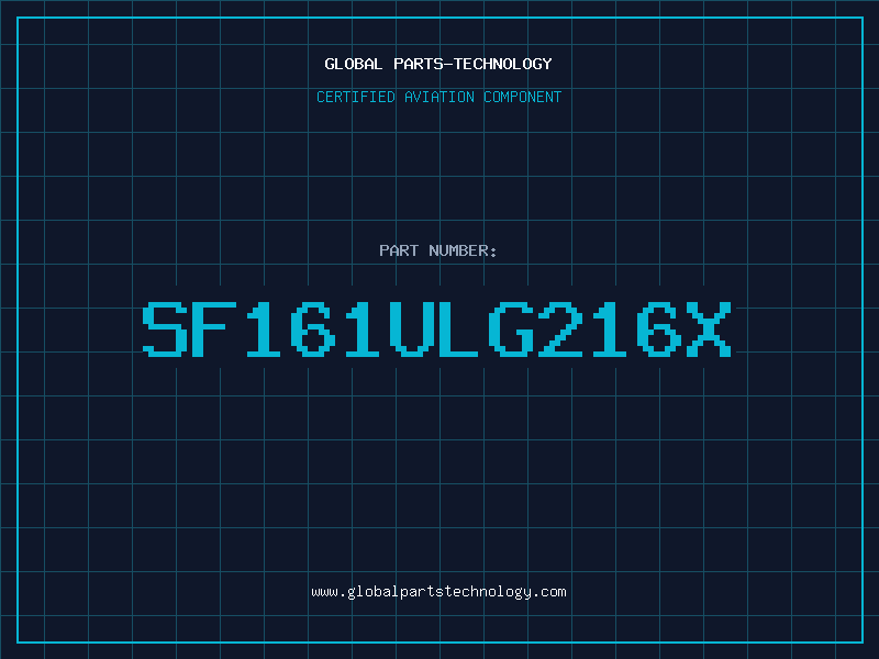Aviation Part SF161ULG216X