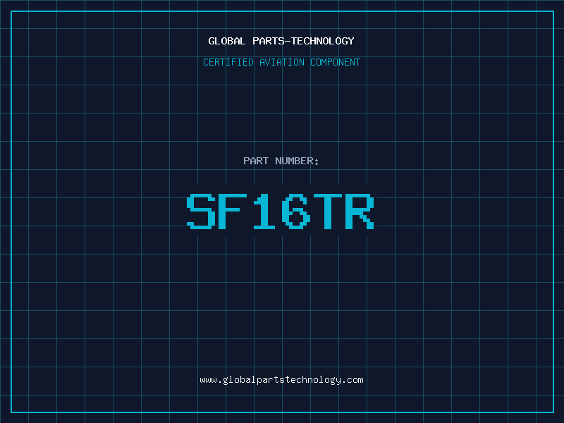 Aviation Part SF16TR