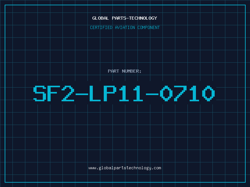 Aviation Part SF2-LP11-0710