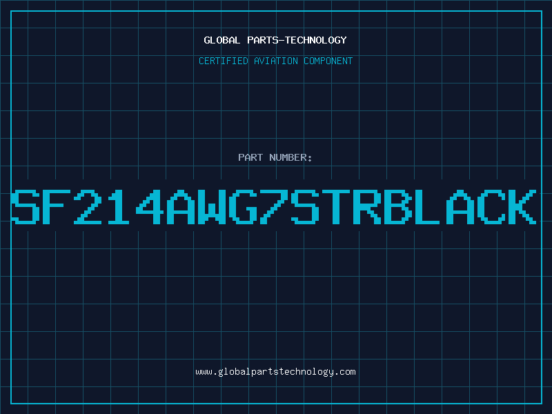 Aviation Part SF214AWG7STRBLACK