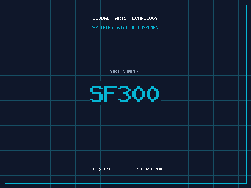 Aviation Part SF300
