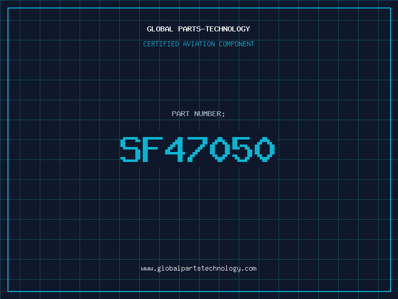 Aviation Part SF47050