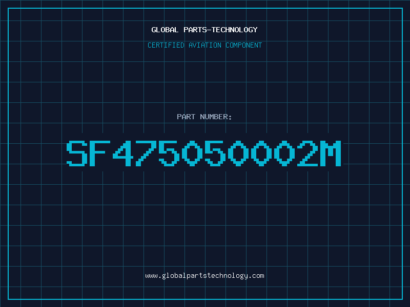 Aviation Part SF475050002M