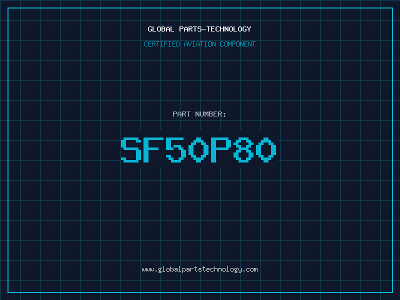 Aviation Part SF50P80
