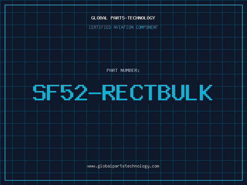 Aviation Part SF52-RECTBULK