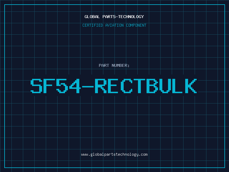 Aviation Part SF54-RECTBULK
