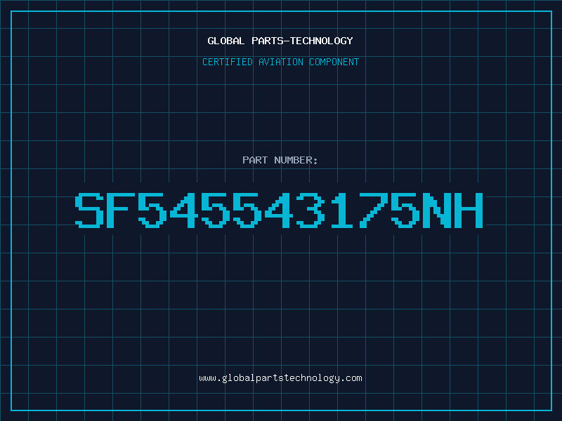 Aviation Part SF545543175NH